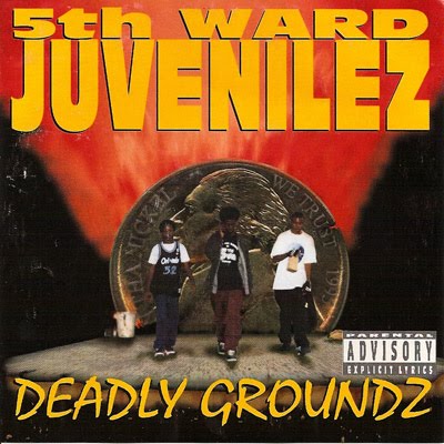 5th_Ward_Juvenilez_-_Deadly_Groundz.jpg