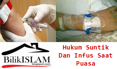 Apa Hukum Suntik Dan Infus Saat Puasa ? ~ Bilik Islam