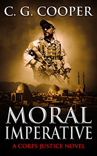 Moral Imperative: A Patriotic Thriller (Corps Justice Book 7)
