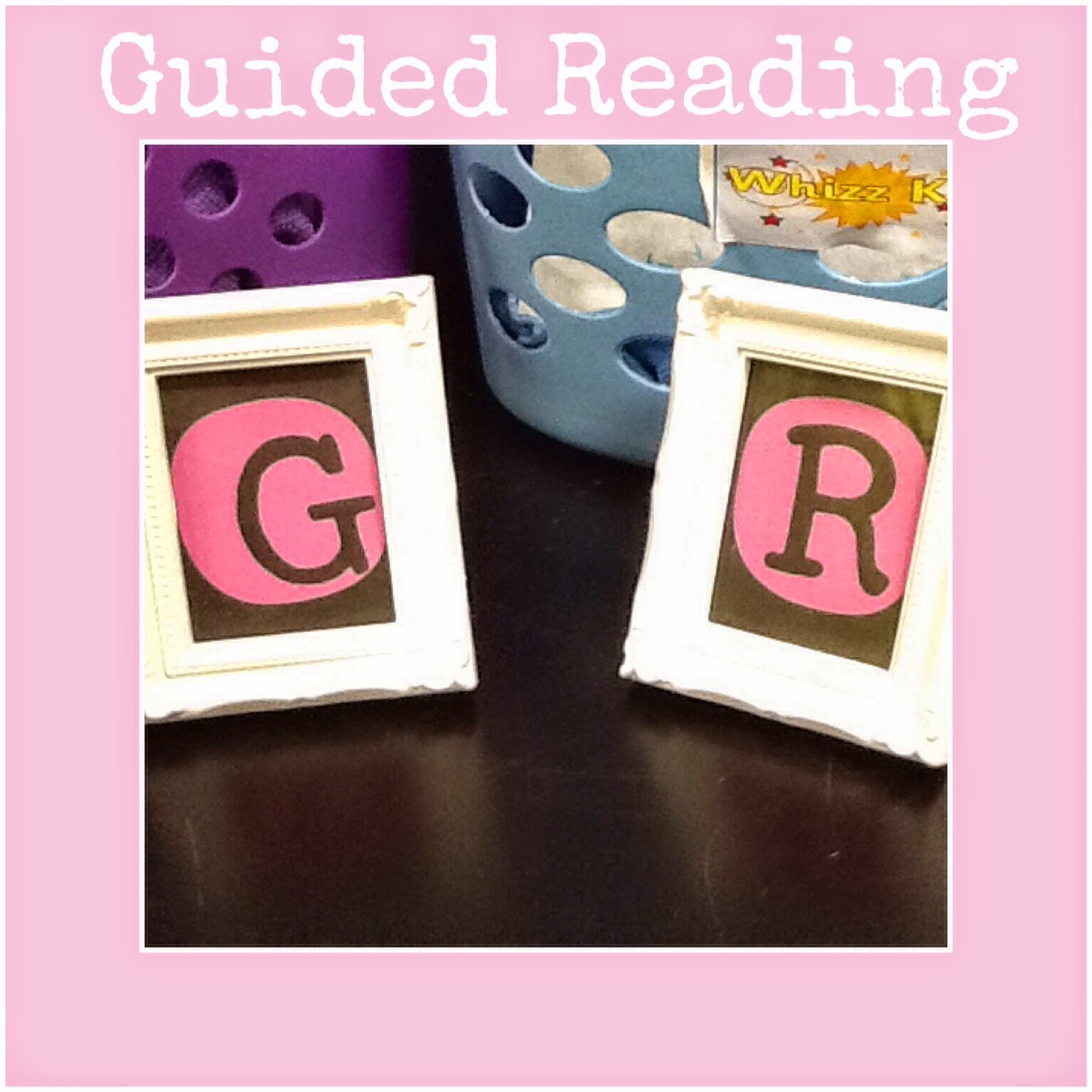 year2tastic My essential Guided Reading tool kit