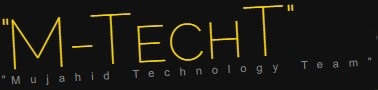 "M-TechT-Mujahid Technology Team"