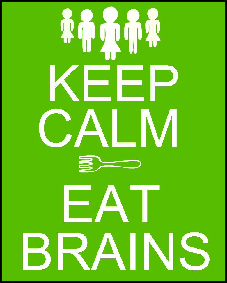 Candace Creations: Freebie Friday! Keep Calm...Eat Brains