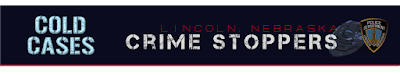 Lincoln Crime Stoppers Cold Cases