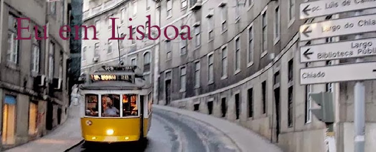 Eu em Lisboa. 
