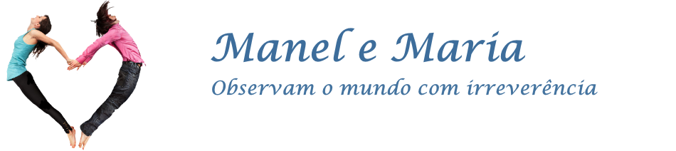 Manel e Maria