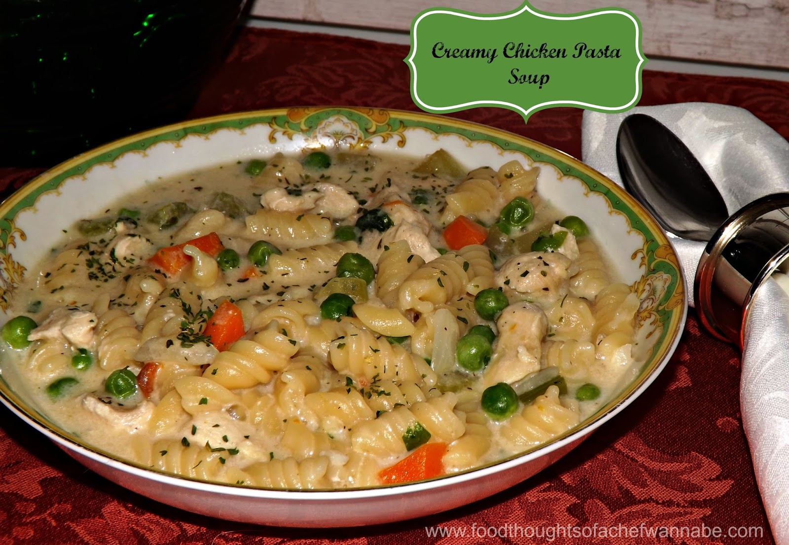 FoodThoughtsOfaChefWannabe Creamy Chicken Pasta Soup from