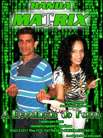 Banda Matrix a Revoluçao do Forro