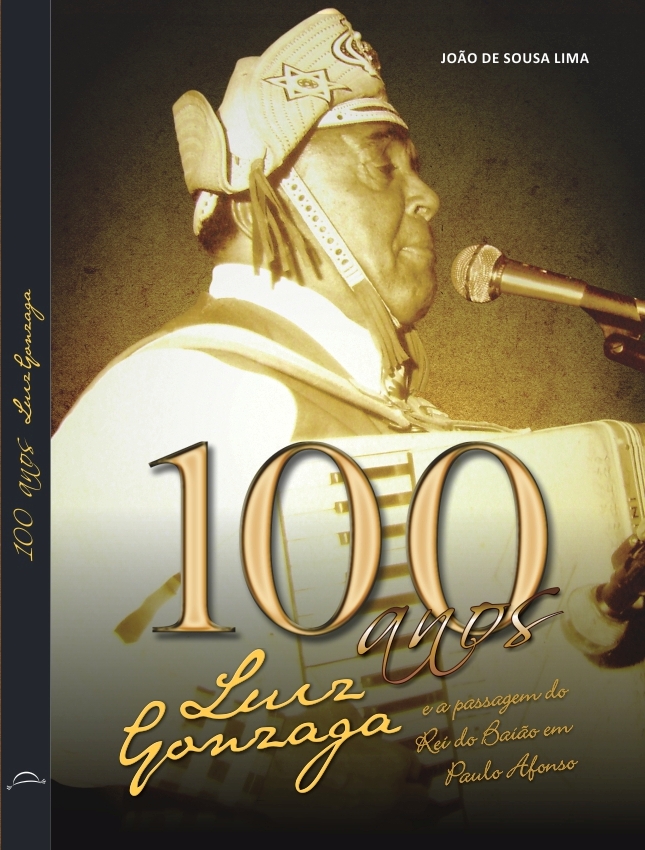 Luiz Gonzaga: 100 Anos do Rei do Baião