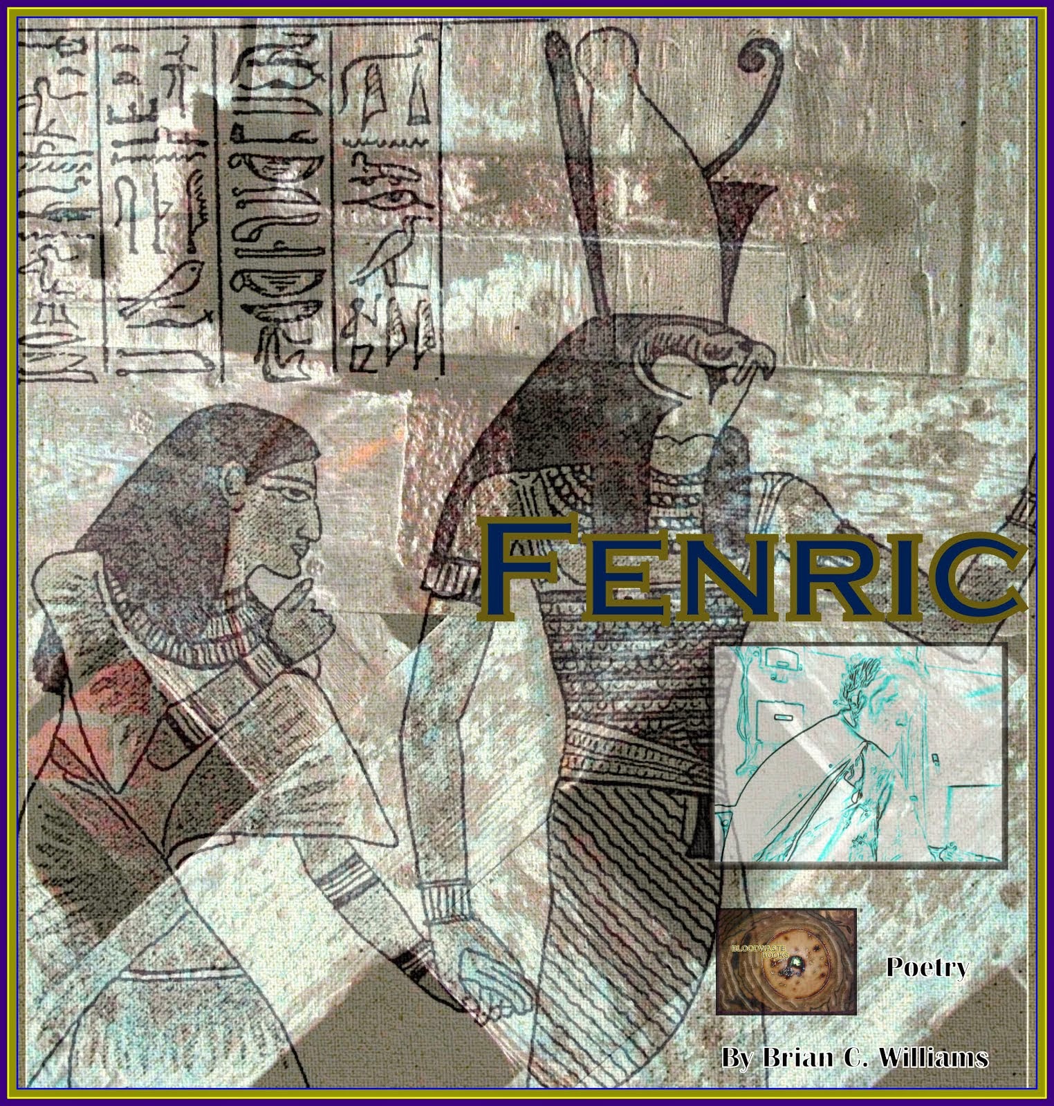 Bloodwaste Books Presents #8 FENRIC