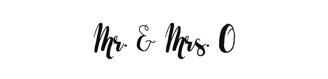 Mr. & Mrs. O