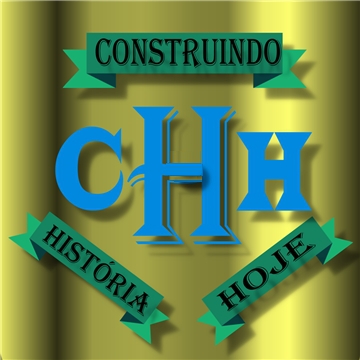 CONSTRUINDO HISTÓRIA HOJE