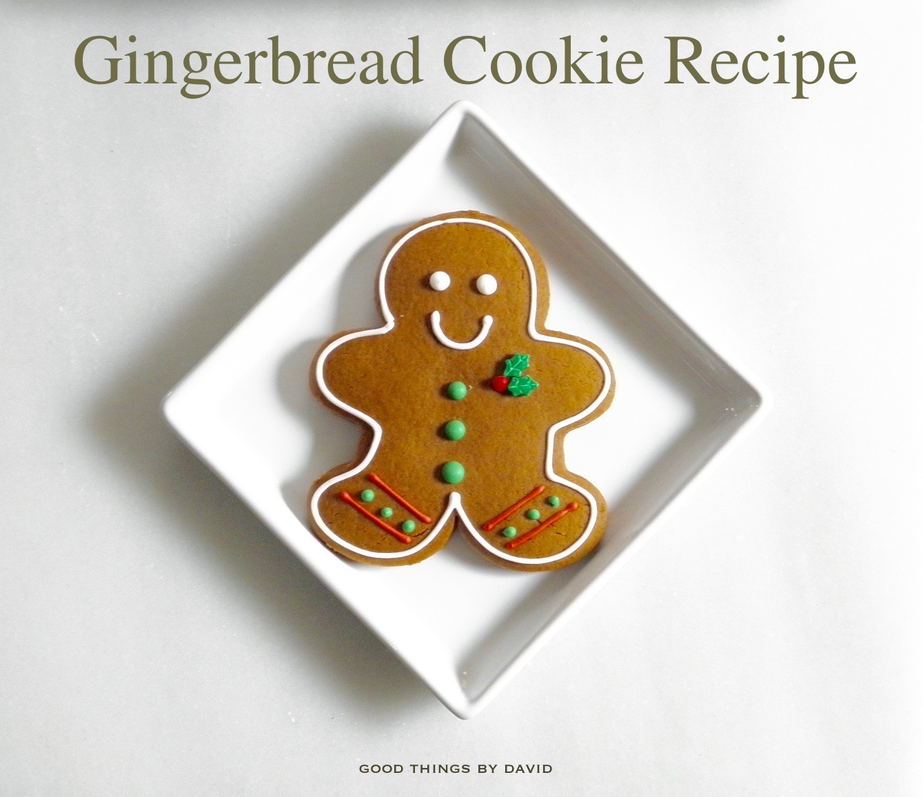 Good Things by David Gingerbread Cookie Recipe