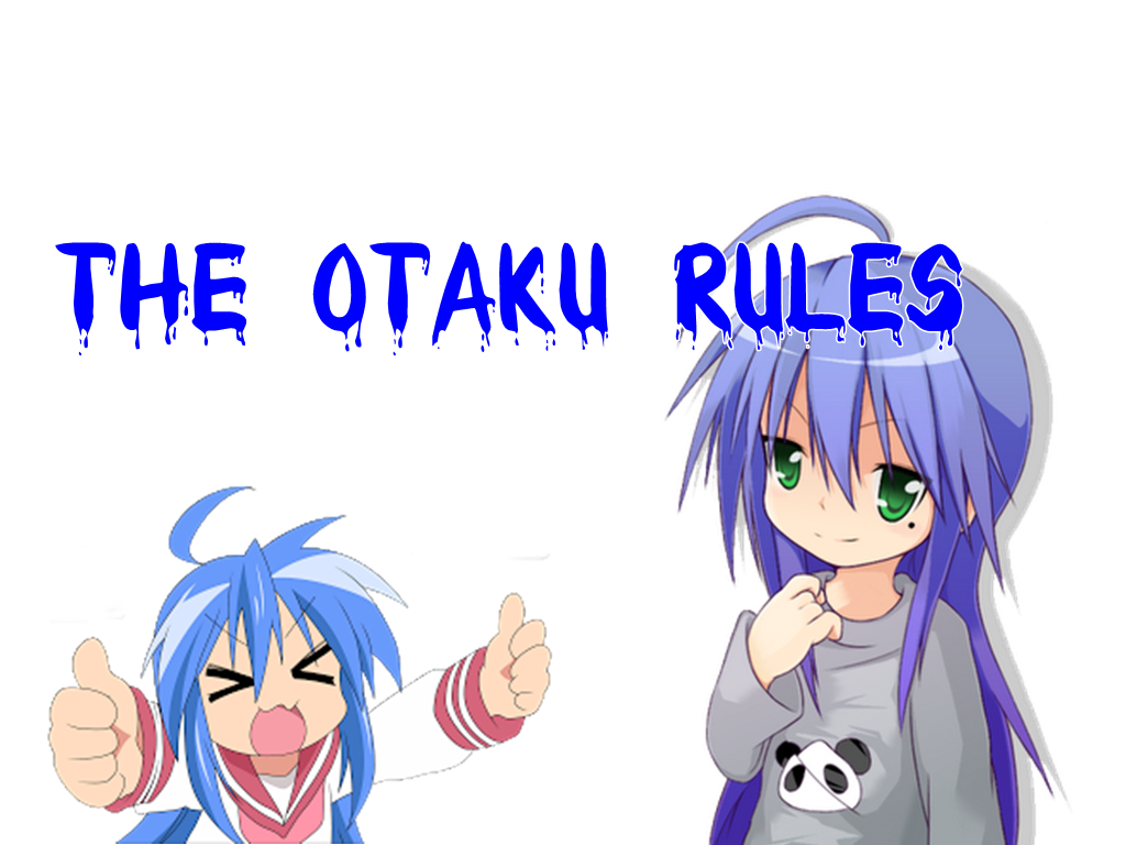 Template: The otaku rules