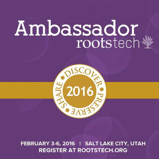 RootsTech 2016 Ambassador