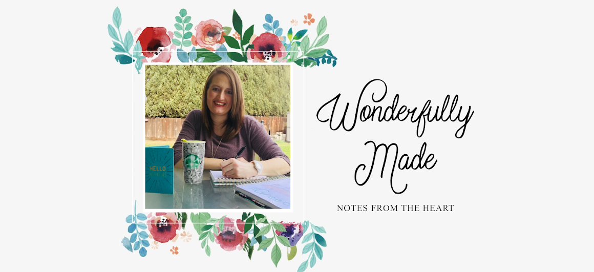 Wonderfully Made (Notes from the Heart)