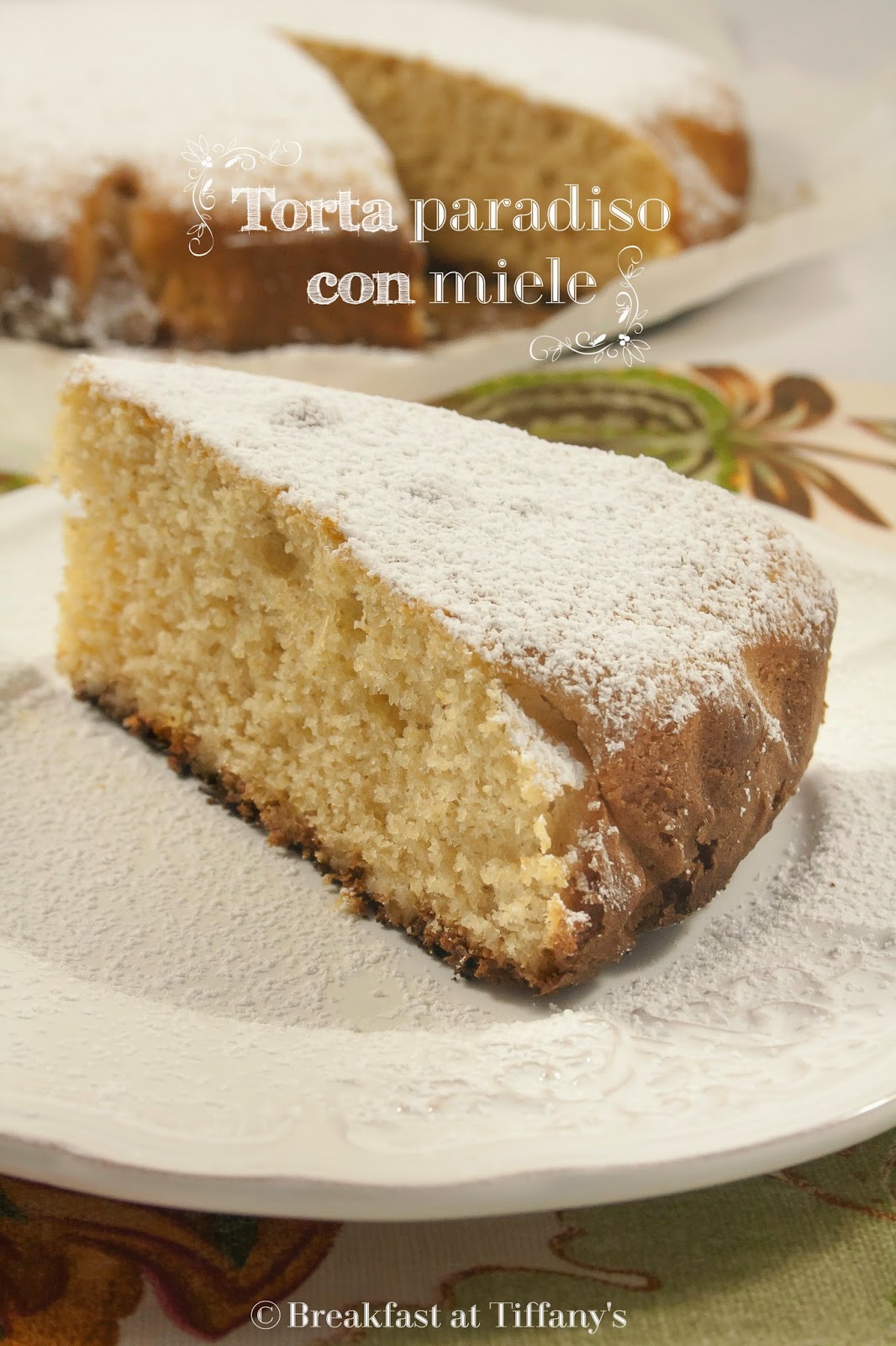 Torta paradiso con farina d'orzo e miele / Paradise cake with barley