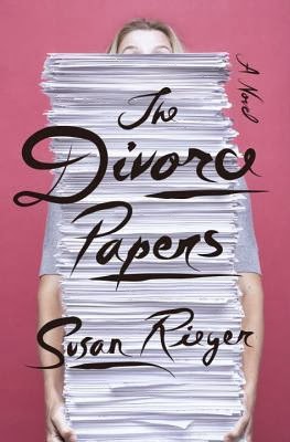 The Divorce Papers by Susan Rieger