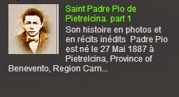 St Padre Pio de Pietrelcina. part 1