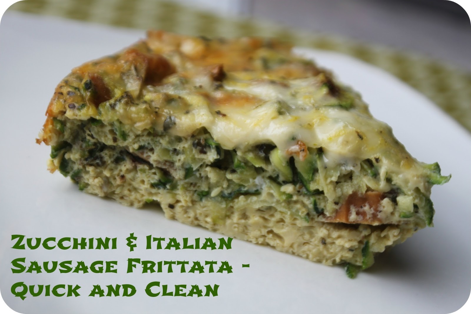 MamaEatsClean Clean and WheatFree Zucchini and Lean Italian Turkey