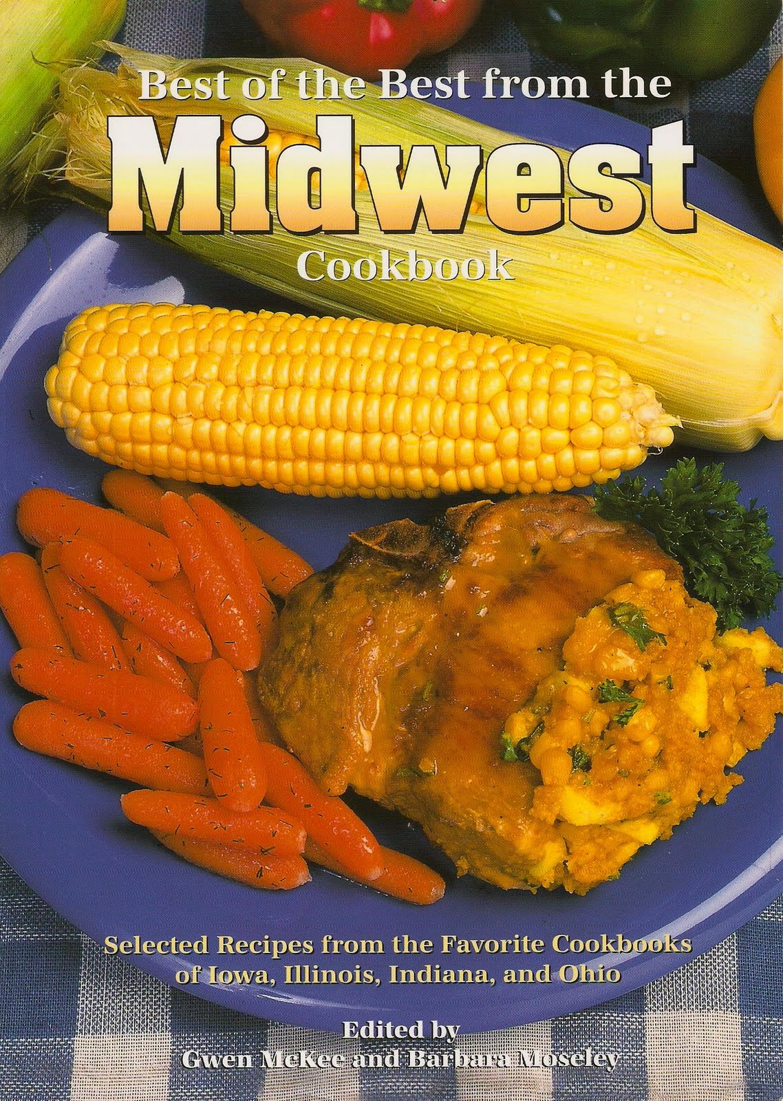 The Iowa Housewife Cookbook Reviews The Best of the Best from the Midwest