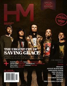 HM Magazine. Music for good 174 - January 2014 | ISSN 1066-6923 | TRUE PDF | Mensile | Musica | Metal | Rock | Recensioni
HM Magazine is a monthly publication focusing on hard music and alternative culture.
The magazine states that its goal is to «honestly and accurately cover the current state of hard music and alternative culture from a faith-based perspective.»
It is known for being one of the first magazines dedicated to covering Christian Metal.
The magazine's content includes features; news; album, live show and book reviews, culture coverage and columns.
HM's occasional «So and So Says» feature is known for getting into artists' deeper thoughts on Jesus Christ, spirituality, politics and other controversial topics.