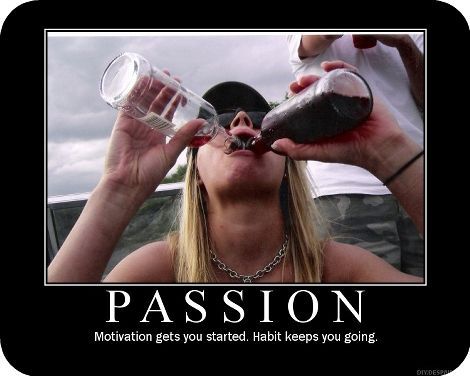 drunk-girls-passion-motivation-gets-you-started-ha1.jpg