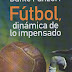 Editorial 190 - Fútbol, dinámica de lo impensado