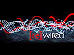 [re]Wired Series