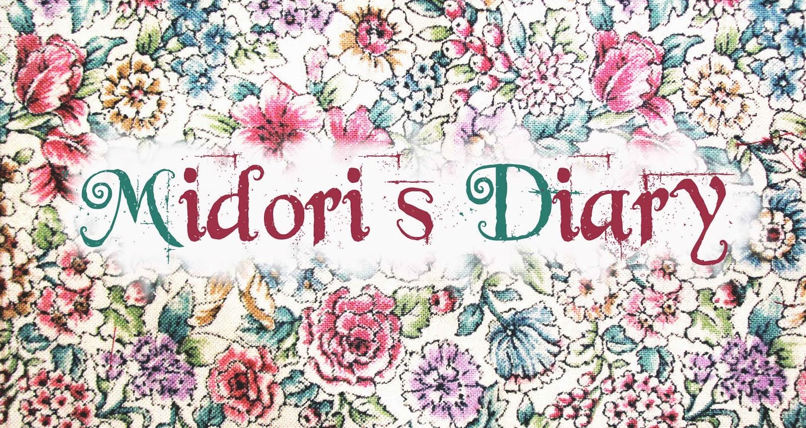Midori's diary ♪