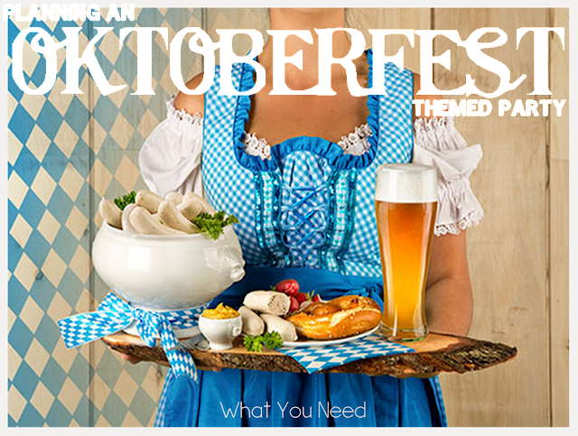 What you need to host an authentic Oktoberfest party