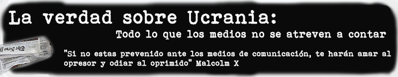 La verdad sobre Ucrania