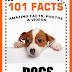 101 Facts... Dogs! - Free Kindle Non-Fiction