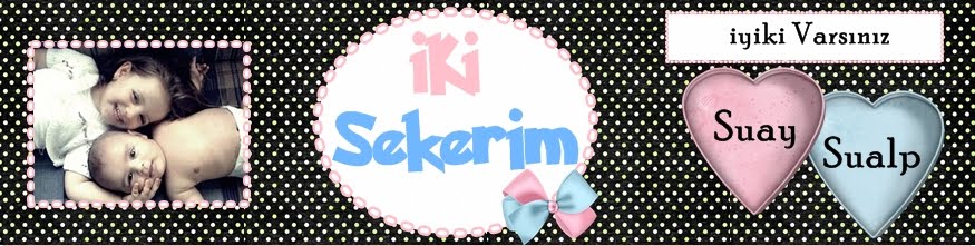 İKİ ŞEKERİM