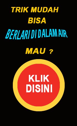 TRIK BERLARI DI DALAM AIR