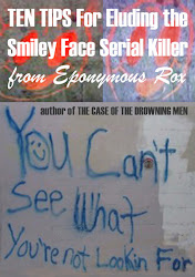 Smiley Face Serial Killer Survival Guide