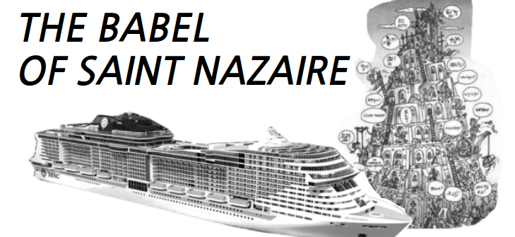 The Babel of Saint Nazaire