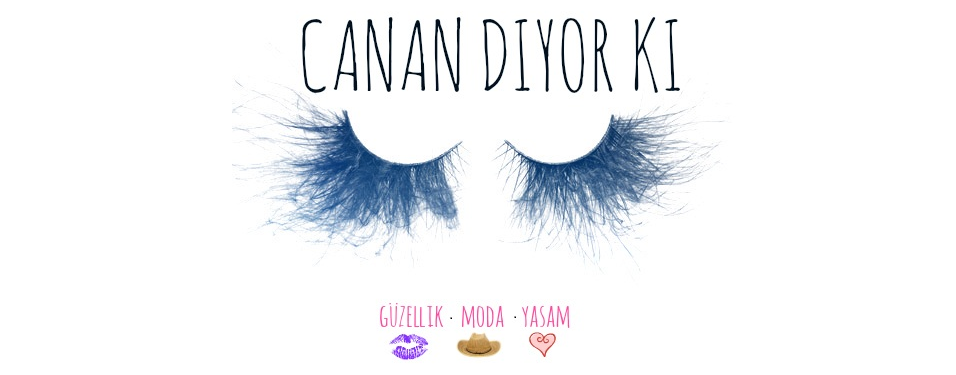         Canan Diyor ki                                     