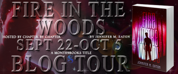 http://www.chapter-by-chapter.com/tour-schedule-fire-in-the-woods-by-jennifer-m-eaton-presented-by-month9books/