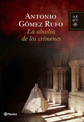 La abadía de los crímenes - Antonio Gómez Rufo (2011)