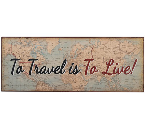http://www.shabby-style.de/schild-to-travel-is-to-live