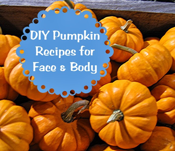 Pamper Yourself With Pumpkin DIY Facial Recipes Everything Pretty