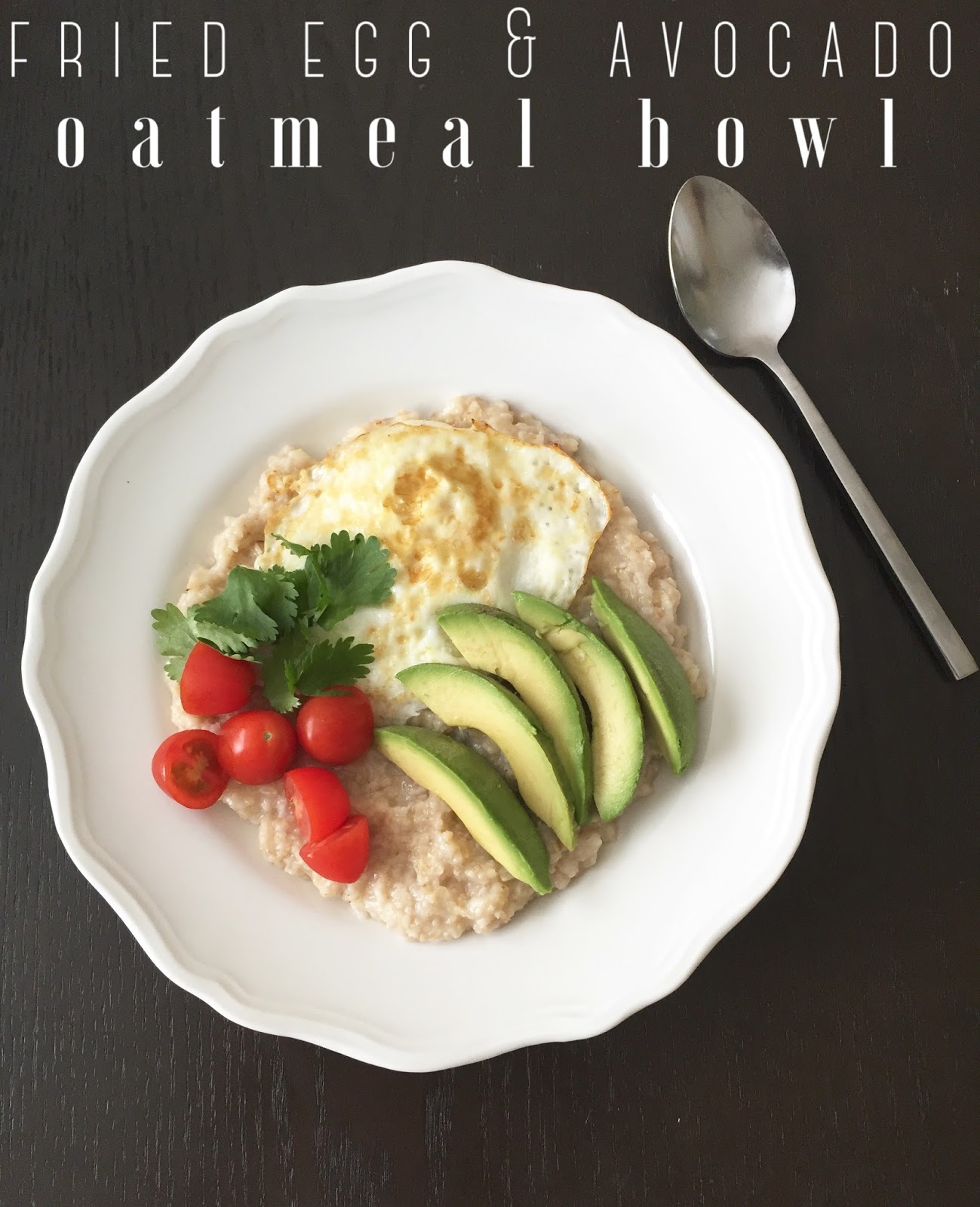 Savoury Oatmeal Fried Egg & Avocado