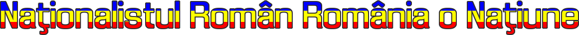 Naţionalistul Român-România  Naţiune
