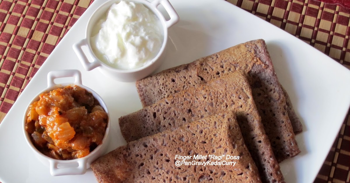 Pan Gravy Kadai Curry Ragi Dosa With Spicy Onion Chutney
