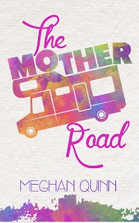 The Mother Road by Meghan Quinn Cover Reveal