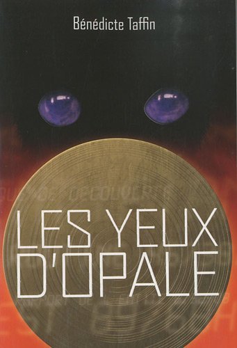 Les yeux d'Opale