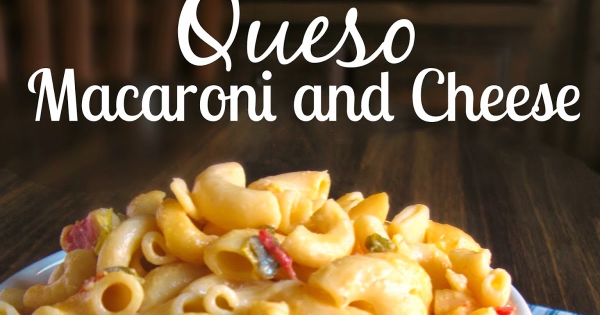 Cooking with K Queso Macaroni and Cheese {Made from leftover queso.}