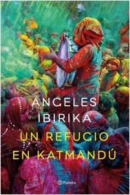 Un refugio en Katmandú - Ángeles Ibirika