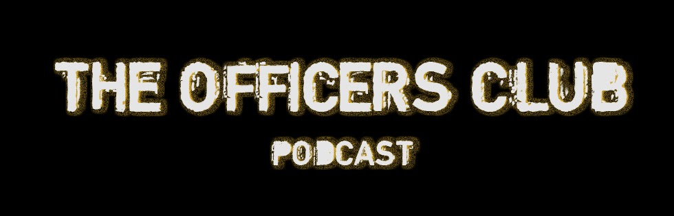 The Officers Club Gaming Podcast