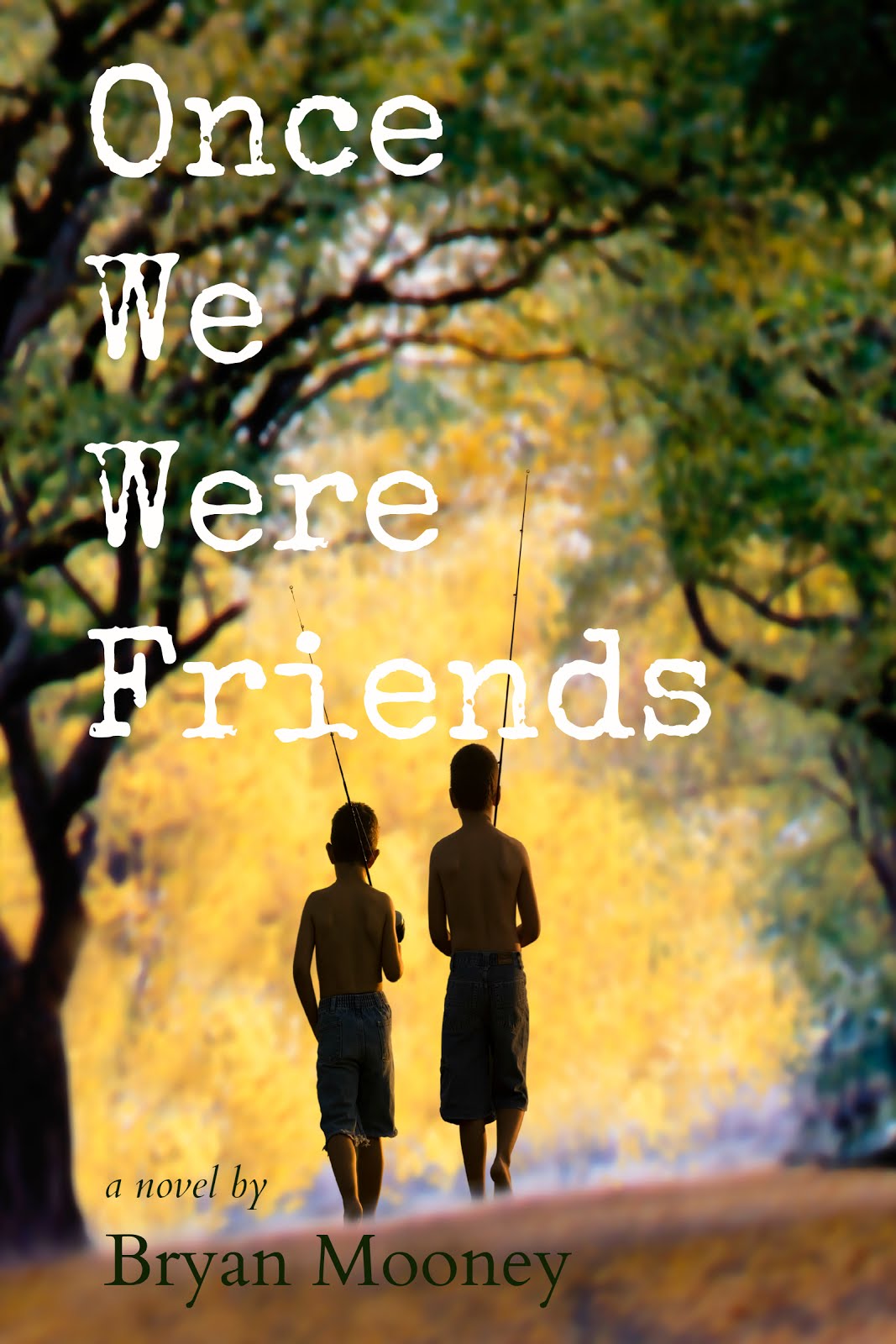 Once We Were Friends